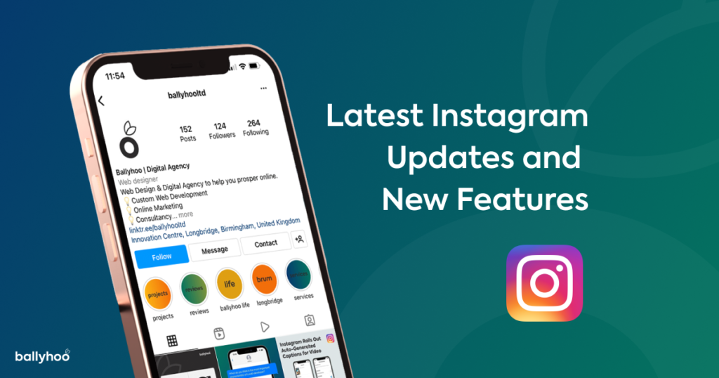 Latest Instagram Updates and New Features text with Instagram logo and iPhone screenshot with Instagram Ballyhoo account